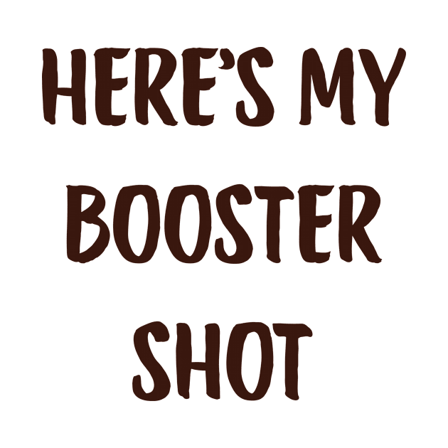 Here’S My Booster Shot Coffee Cute Funny Hot Tumblr by mounteencom