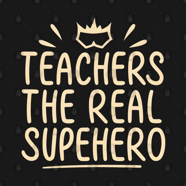 Teacher the real superhero by NomiCrafts