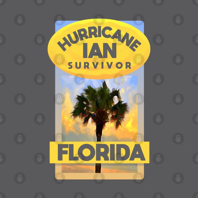 Hurricane Ian Survivor Florida by Dale Preston Design