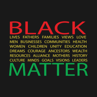 Black Everything Matters T-Shirt