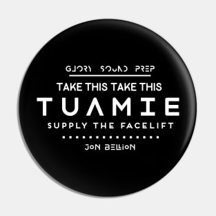 Tuamie Supply The Facelift Pin