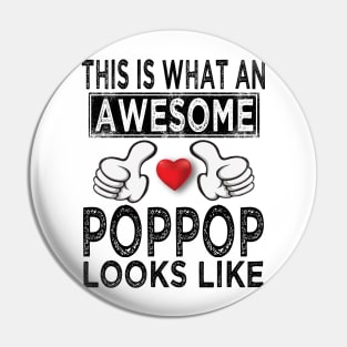 this is what an awesome pop pop looks like Pin
