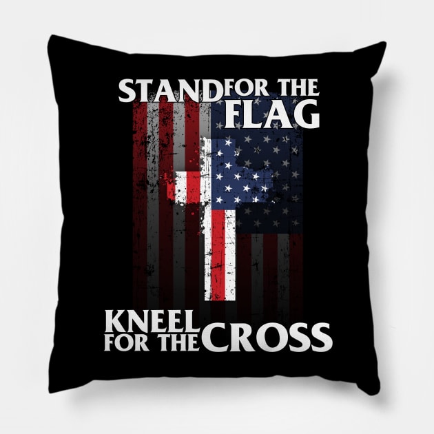 Stand For The Flag Kneel For The Cross' Patriotic Pillow by ourwackyhome