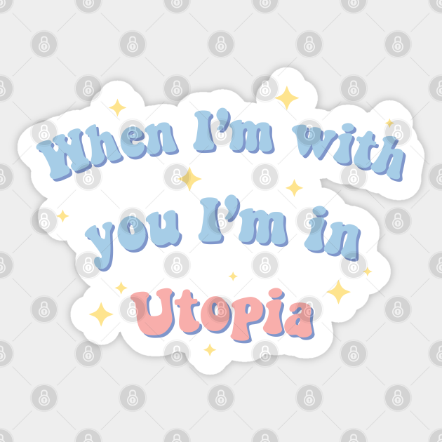 BTS Jungkook when I'm with you I'm in utopia - Jungkook - Sticker