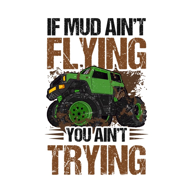 Off Roading Shirt | Mud Ain't Flying Trying by Gawkclothing