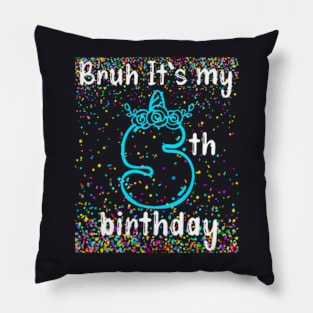 Bruh Its My 5Th Birthday Boy 5 Years Old Birthday Kids Pillow