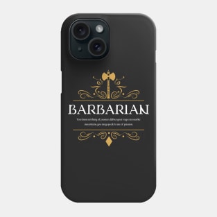 Barbarian Barbarians Tabletop RPG Addict Phone Case