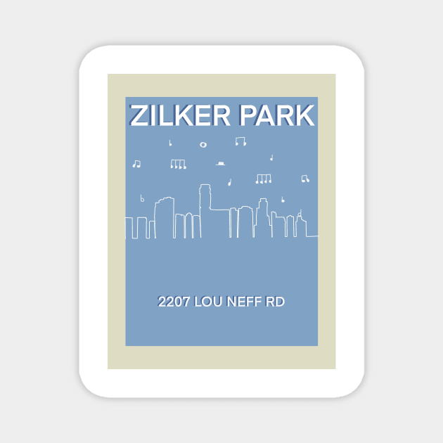 ZILKER park Magnet by gremoline