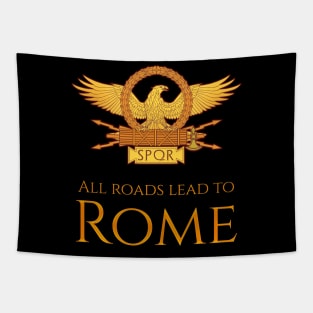 All Roads Lead To Rome Tapestry