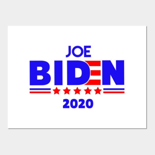 Joe Biden 2020 Joe Biden 2020 Posters And Art Prints Teepublic