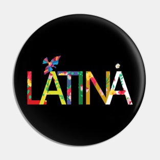 Proud Latina For Women Funny Hispanic Heritage Month Flag Pin