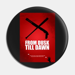 From Dusk Till Dawn - Alternative Fanart Pin