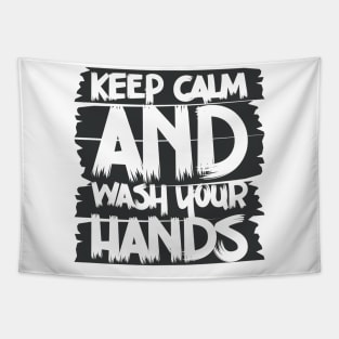 Keep Calm And Wash Your Hands | Social Distancing Tapestry