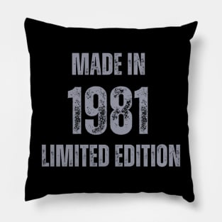 Vintage Made in 1981 , Limited Edition  , Gift for Mom Dad Birthday Pillow