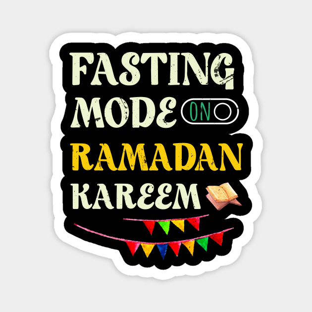 Ramadan Fasting Fashion On Happy Ramadan Muslims Holy Month Magnet by KRMOSH