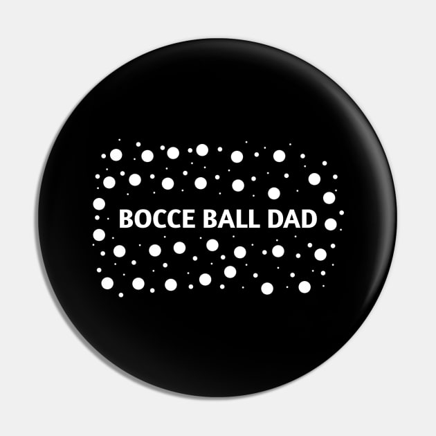 Bocce Ball Dad, Gift for Bocce Ball Players Pin by BlackMeme94