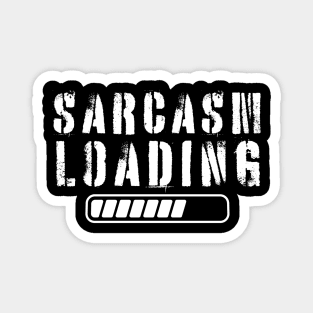 Sarcasm Loading Magnet