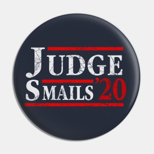 Judge Smails 2020 Election Pin