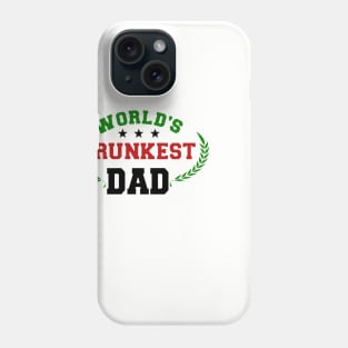 World's Drunkest Dad black Phone Case