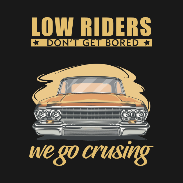 Low riders don't get bored, we go cruising by Vroomium