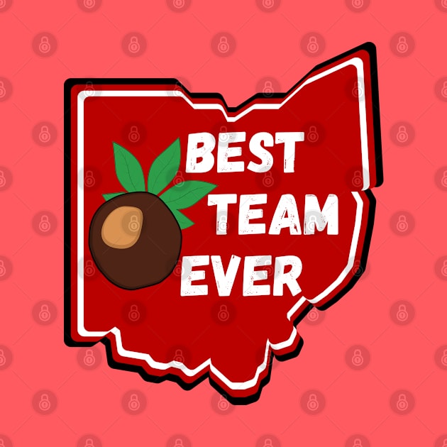 Ohio Best Team Ever by Official Friends Fanatic