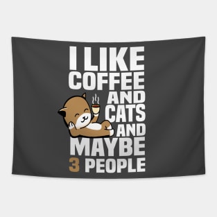 I Like Coffee And Maybe 3 People Tapestry