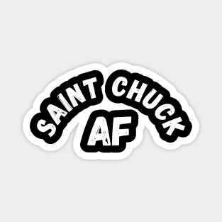 Saint Chuck AF Magnet