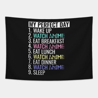 My perfect day watch Anime Tapestry