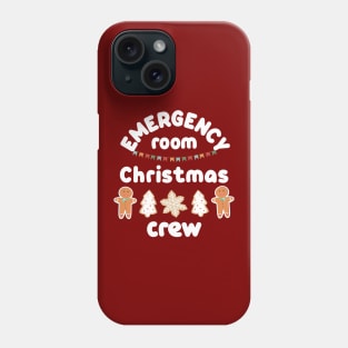 Emergency room Christmas crew, Matching group, Gift for nurse sister, friend Phone Case