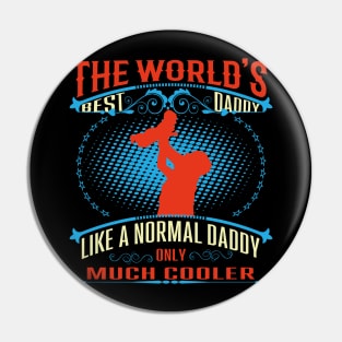 Happy Fathers Day, Dad, Daddy, Father, Papa Pin