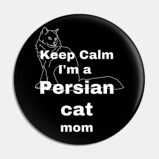 Persian Cat Mom Lady Woman Lover Gift Kitty Kitten Cute Pin