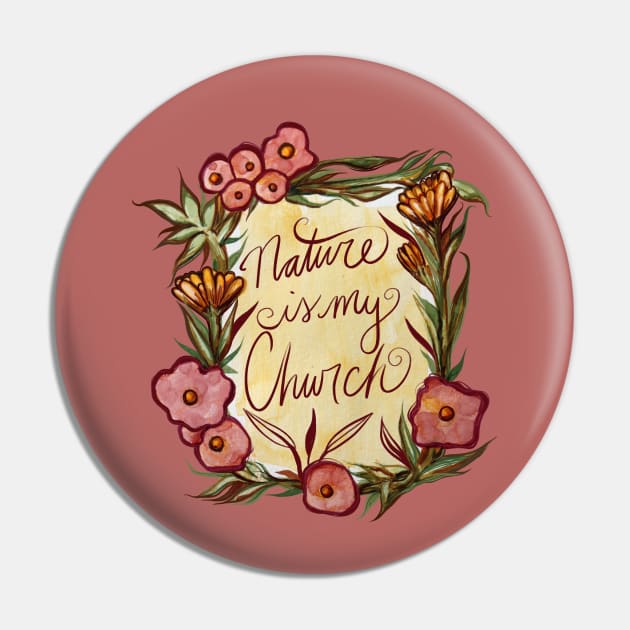 Nature is my Church Pin by bubbsnugg