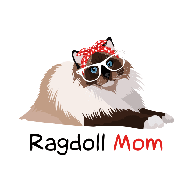 Ragdoll Cat Mom Kitten Womens Ragdoll Cat by magazin