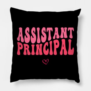 Groovy Assistant Principal Funny School Worker Assistant Pillow