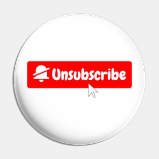 Unsubscribe Pin