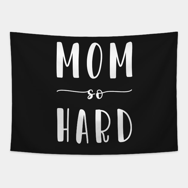 Mom So Hard Tapestry by CityNoir