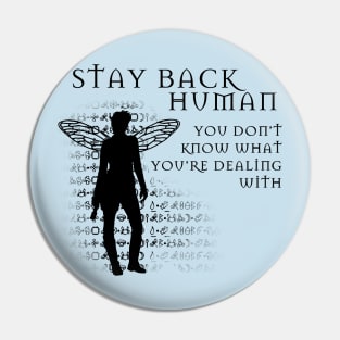 Stay Back Pin