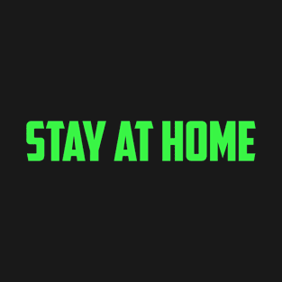 Stay At Home 2020 T-Shirt