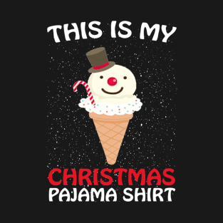 This Is My Christmas Pajama Shirt Santa Ice Cream Funny Christmas T-Shirt