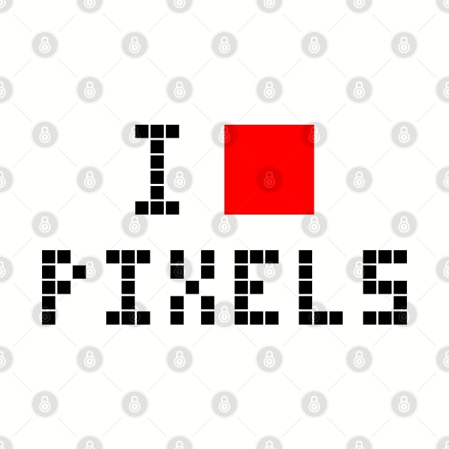 I love pixels by Florin Tenica