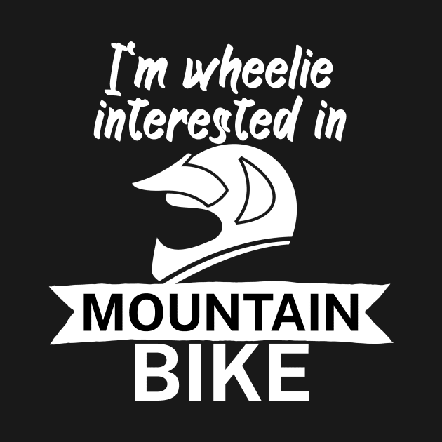 Im wheelie interested in mountain bike by maxcode