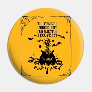 Sarcoma cancer Awareness yellow ribbon Humor the magical ingredient for a joyful recovery Halloween Pin