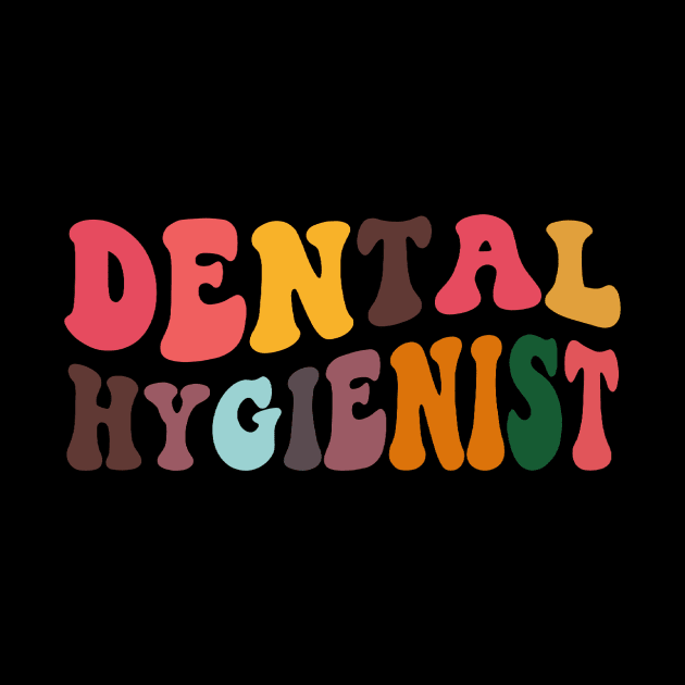 Dental Hygienist - Dentist Retro Dental Hygienists by fromherotozero