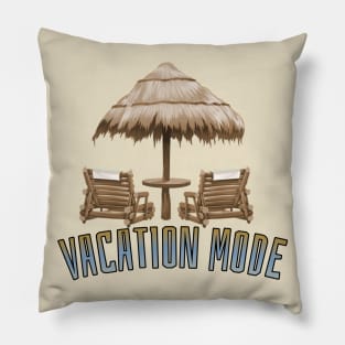 Vacation mode Pillow