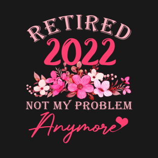 Retired 2022 Funny Retirement 2022 Cute Pink T-Shirt