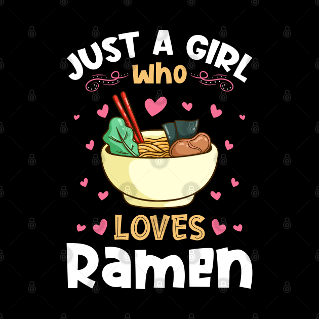 Just a Girl who Loves Ramen Noodles by aneisha