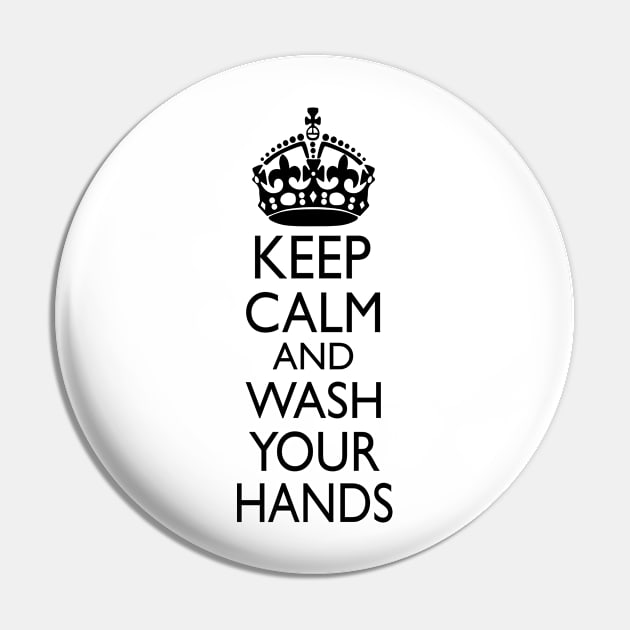 Keep Calm and Wash Your Hands Pin by sweetsixty