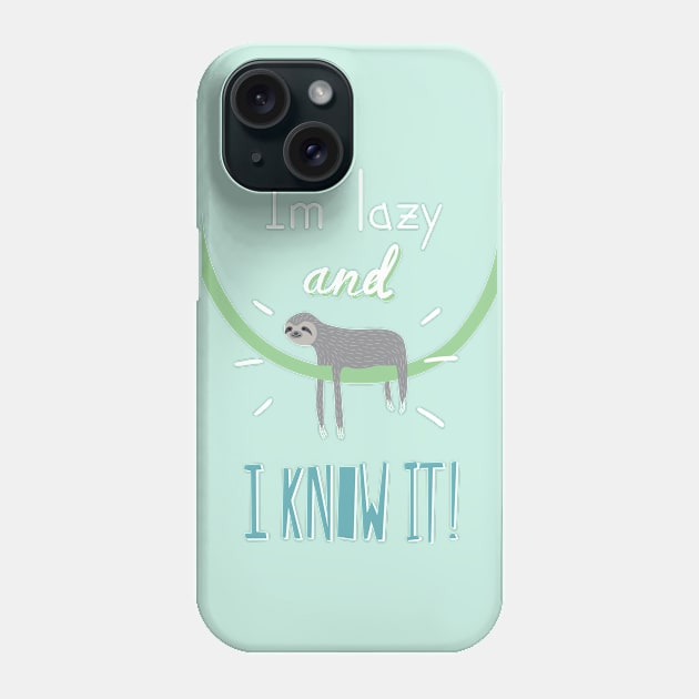 Lazy Sloth Phone Case by Clown