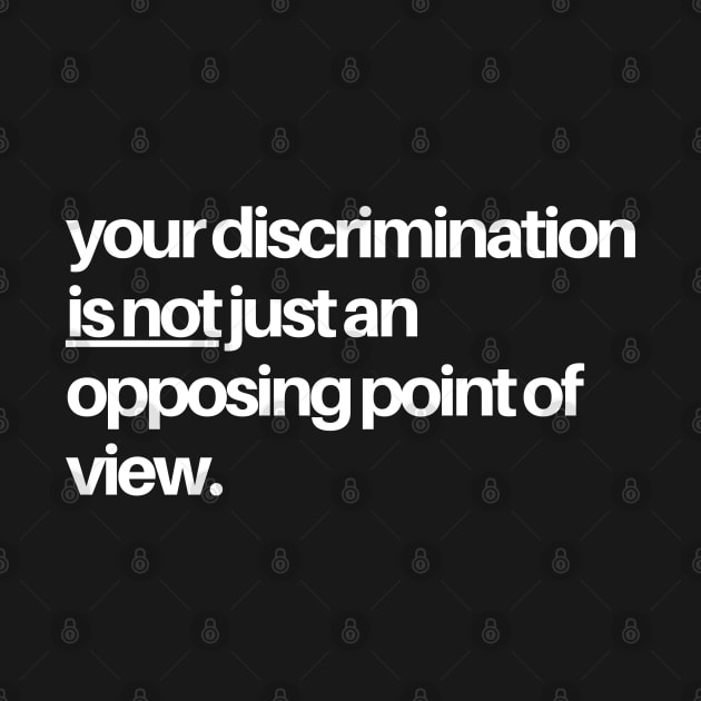 Your Discrimination is not by empowerME