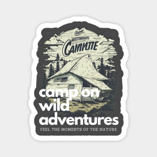 Camp on adventures Magnet